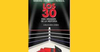 Ranking Mundial del Boxeo (Los 30 más grandes de la historia)