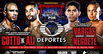 Cotto vs Ali y Rey Vargas vs Negrete en “Sábados de Box”