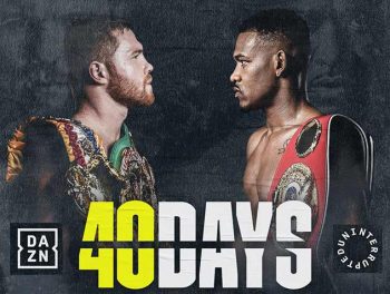 CANELO VS JACOBS - 40DAYS