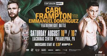 Carl Frampton se medirá a Emmanuel Dominguezel 10 de agosto por ESPN+ Carl Frampton vs Emmanuel Dominguez (Top Rank)