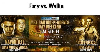 Navarrete vs. Elorde y Pedraza vs. Zepeda en la cartelera Fury vs. Wallin del 14 de septiembre Navarrete vs. Elorde y Pedraza vs. Zepeda