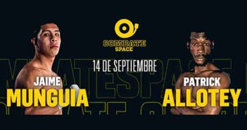 JAIME MUNGUÍA vs. PATRICK ALLOTEY – Sábado por Combate Space Munguia-vs.-Allotey