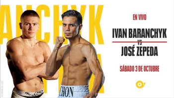 IVÁN BARANCHYK vs. JOSÉ ZEPEDA
