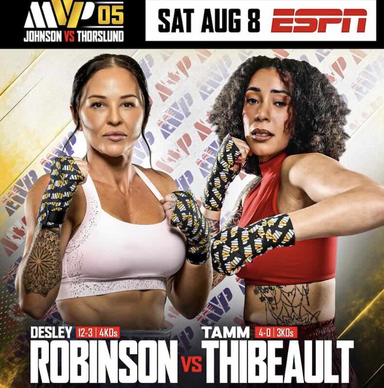 Desley Robinson vs. Tamm Thibeault en la co-estelar del MVPW-05 de MVP Desley Robinson vs. Tamm Thibeault